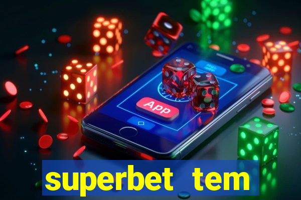 superbet tem pagamento antecipado